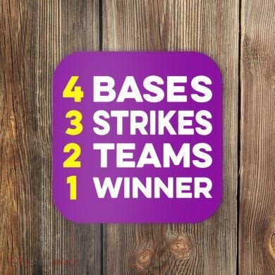 4 Bases 3 Strikes 2 Teams 1 Winner Coaster