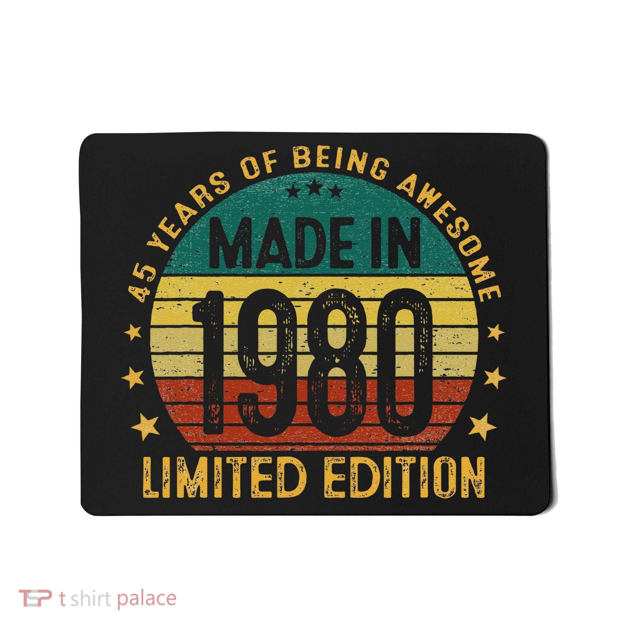45th Birthday 45 Year Old Gifts Made In 1980 Limited Edition Mousepad