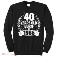 40th Birthday 40 Years Old Born In 1986 Wreath Banner  Sweatshirt thumb 0