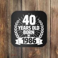 40th Birthday 40 Years Old Born In 1986 Wreath Banner  Coaster thumb 0
