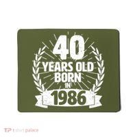 40th Birthday 40 Years Old Born In 1986 Wreath Banner  Mousepad thumb 0