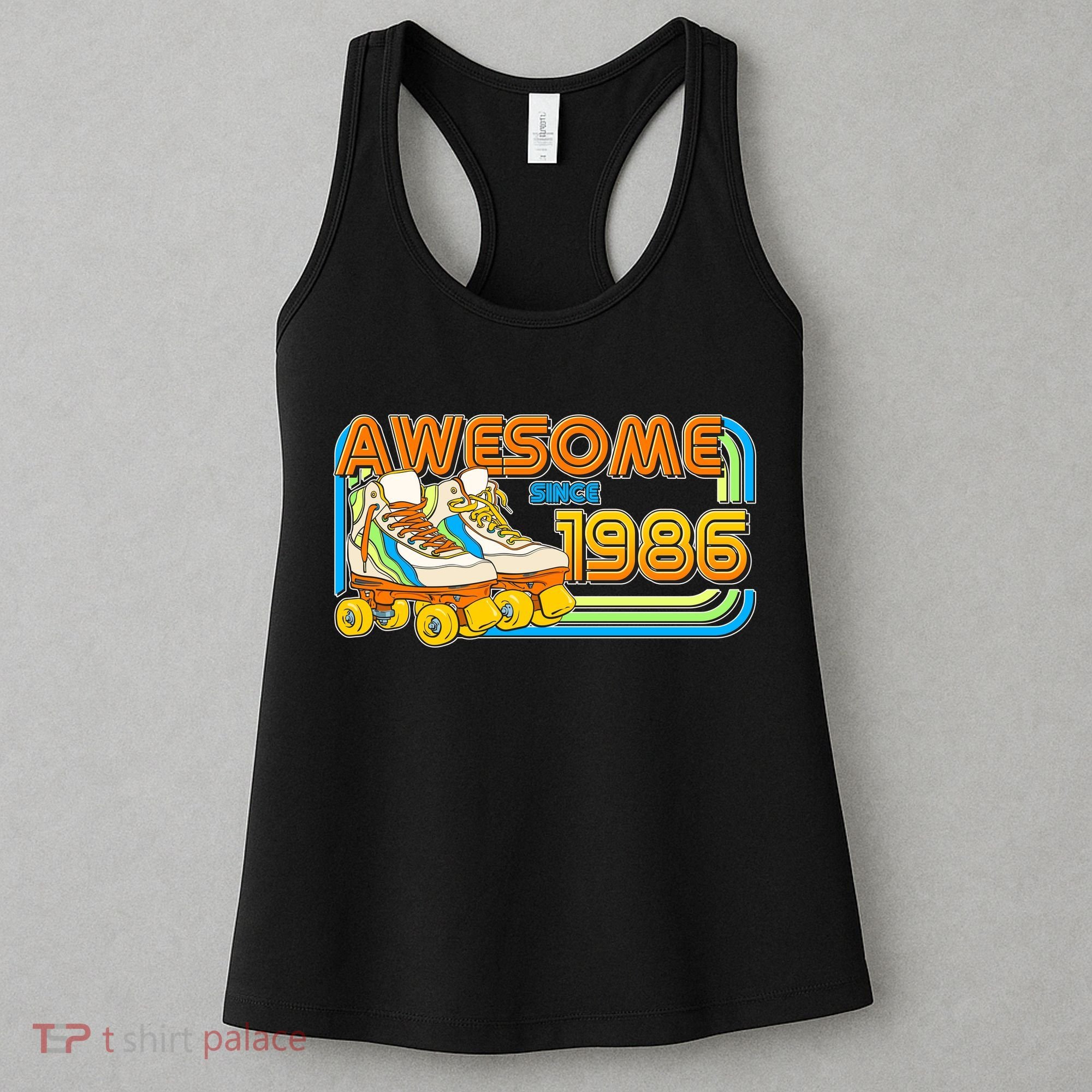40th Birthday Awesome Since 1986 Retro Roller Skates  Women's Tank Top