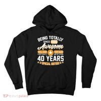 40th Birthday Being Totally Awesome Since 1986 Special Edition  Tall Hoodie thumb 0