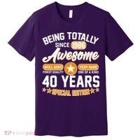40th Birthday Being Totally Awesome Since 1986 Special Edition  Premium T-Shirt thumb 0
