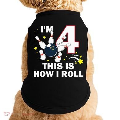 4th Birthday Bowling Im 4 This Is How I Roll Doggie Tank