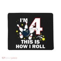 4th Birthday Bowling Im 4 This Is How I Roll Mousepad thumb 0