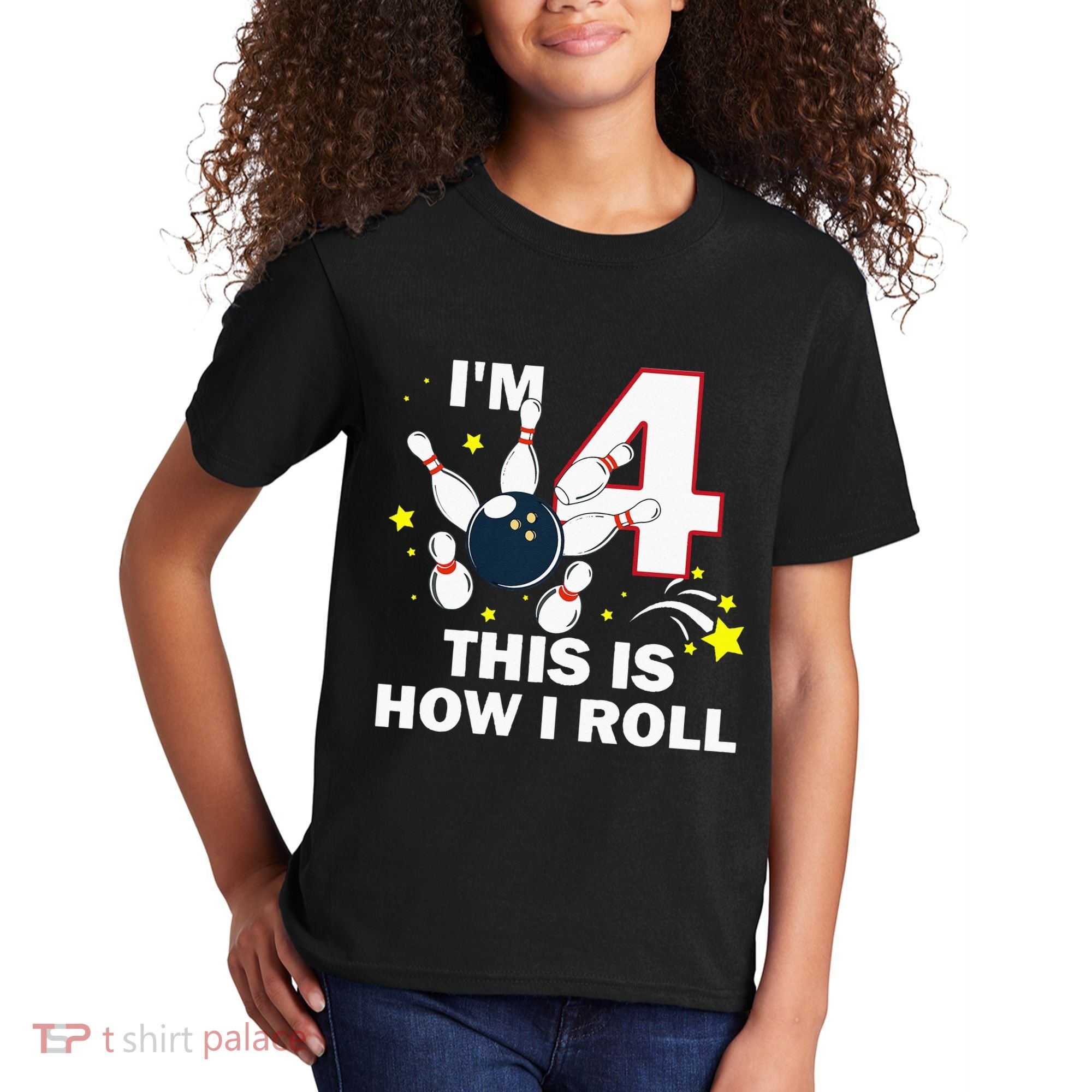 4th Birthday Bowling Im 4 This Is How I Roll Kids T-Shirt