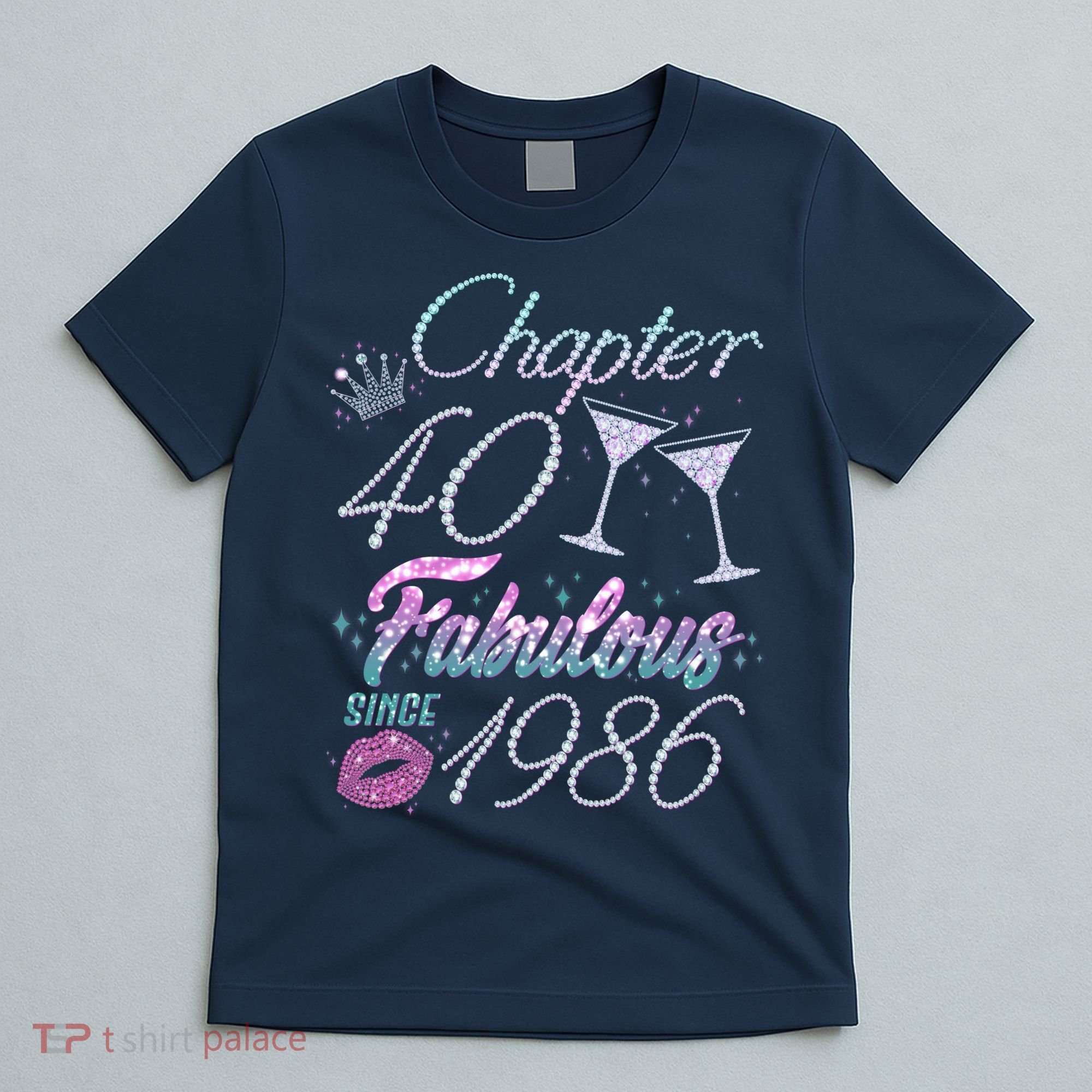 40th Birthday Chapter 40 Fabulous Since 1986 Rhinestones Diamonds T-Shirt
