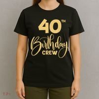 40th Birthday Crew for Gifts Birthday Party Group Family T-Shirt thumb 4