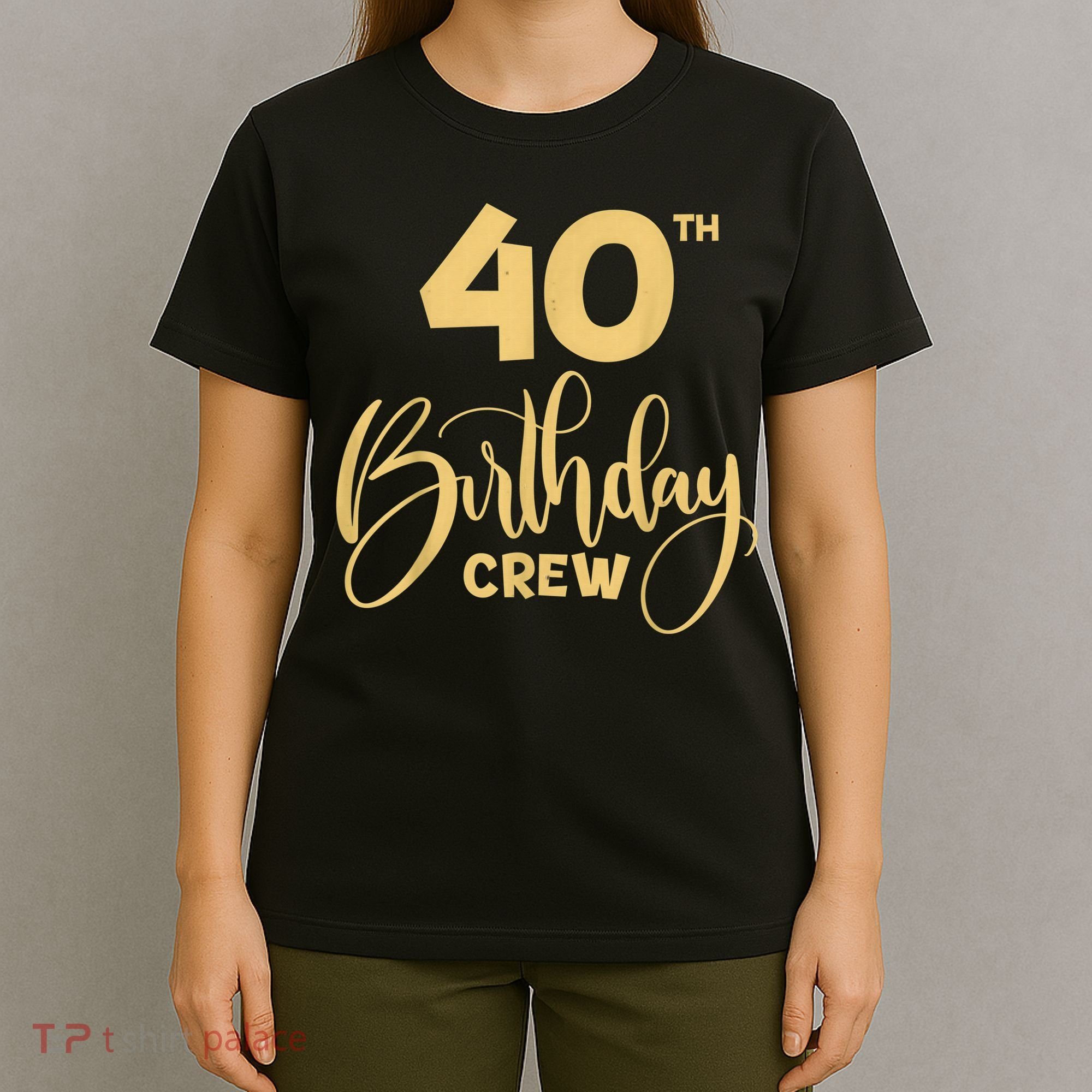 40th Birthday Crew for Gifts Birthday Party Group Family T-Shirt