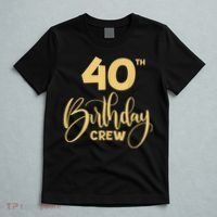 40th Birthday Crew for Gifts Birthday Party Group Family T-Shirt thumb 5