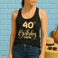 40th Birthday Crew for Gifts Birthday Party Group Family Women's Tank Top thumb 2