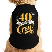 40th Birthday Crew 40th Bday Party Squad Friends Crown Funny Doggie Tank thumb 0