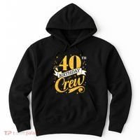40th Birthday Crew 40th Bday Party Squad Friends Crown Funny Hoodie thumb 0