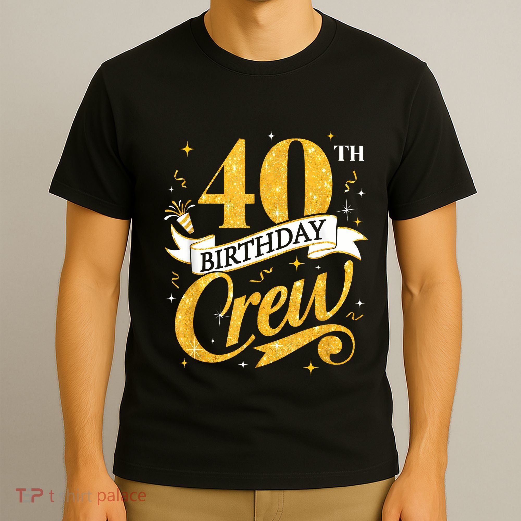 40th Birthday Crew 40th Bday Party Squad Friends Crown Funny T-Shirt