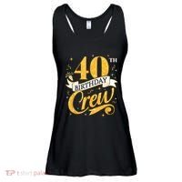 40th Birthday Crew 40th Bday Party Squad Friends Crown Funny Ladies Essential Flowy Tank thumb 0