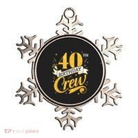 40th Birthday Crew 40th Bday Party Squad Friends Crown Funny Ornament thumb 0