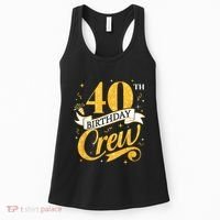 40th Birthday Crew 40th Bday Party Squad Friends Crown Funny Women's Tank Top thumb 0