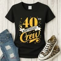 40th Birthday Crew 40th Bday Party Squad Friends Crown Funny Women's T-Shirt thumb 3