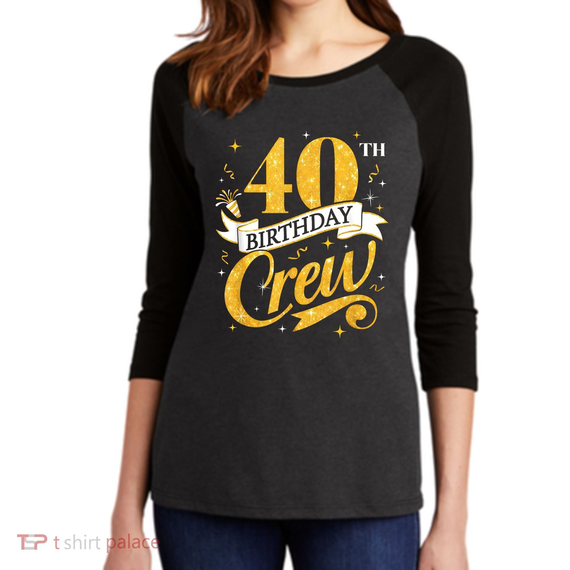 40th Birthday Crew 40th Bday Party Squad Friends Crown Funny Women's Tri-Blend 3/4-Sleeve Raglan Shirt