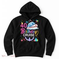 40th Birthday Cruise 40 Years Old Cruising Crew Bday Party Hoodie thumb 0