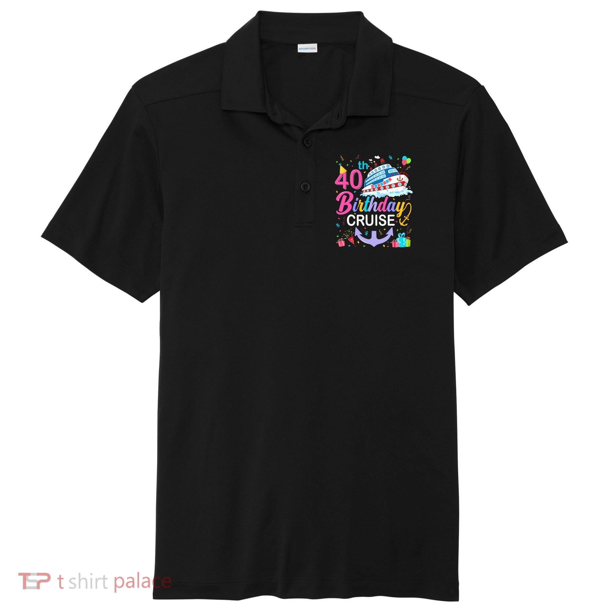 40th Birthday Cruise 40 Years Old Cruising Crew Bday Party Sport-Tek Posi-UV Pro Polo