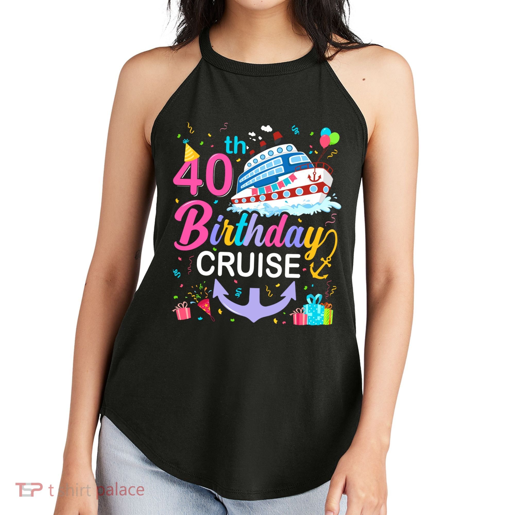 40th Birthday Cruise 40 Years Old Cruising Crew Bday Party Women's Perfect Tri Rocker Tank