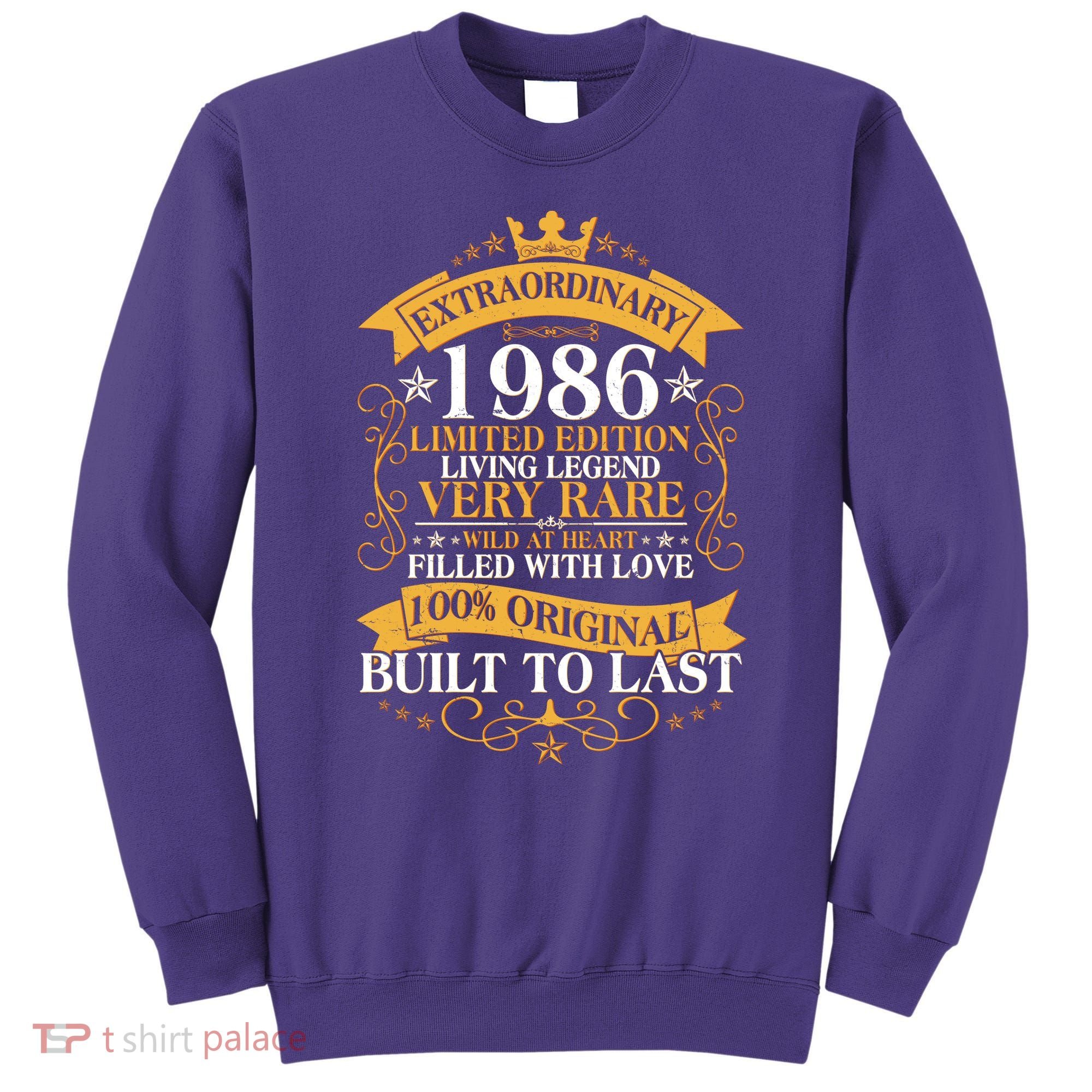 40th Birthday Extraordinary 1986 Limited Edition Living Legend Very Rare  Sweatshirt