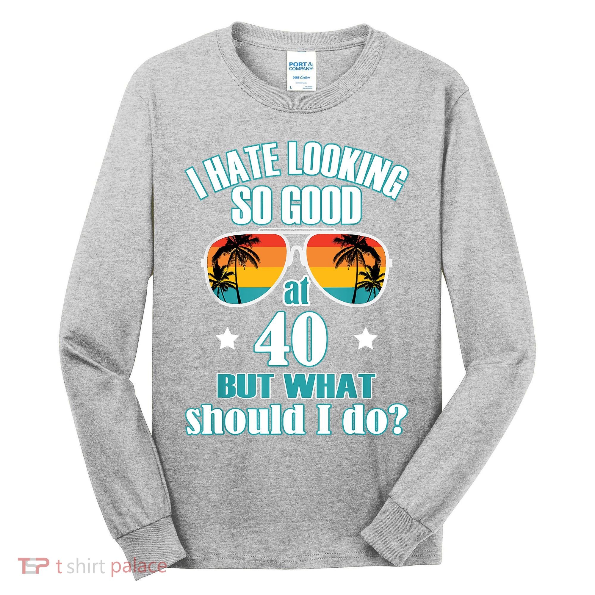 40th Birthday For Men Women 40th Anniversary Tall Long Sleeve Shirt