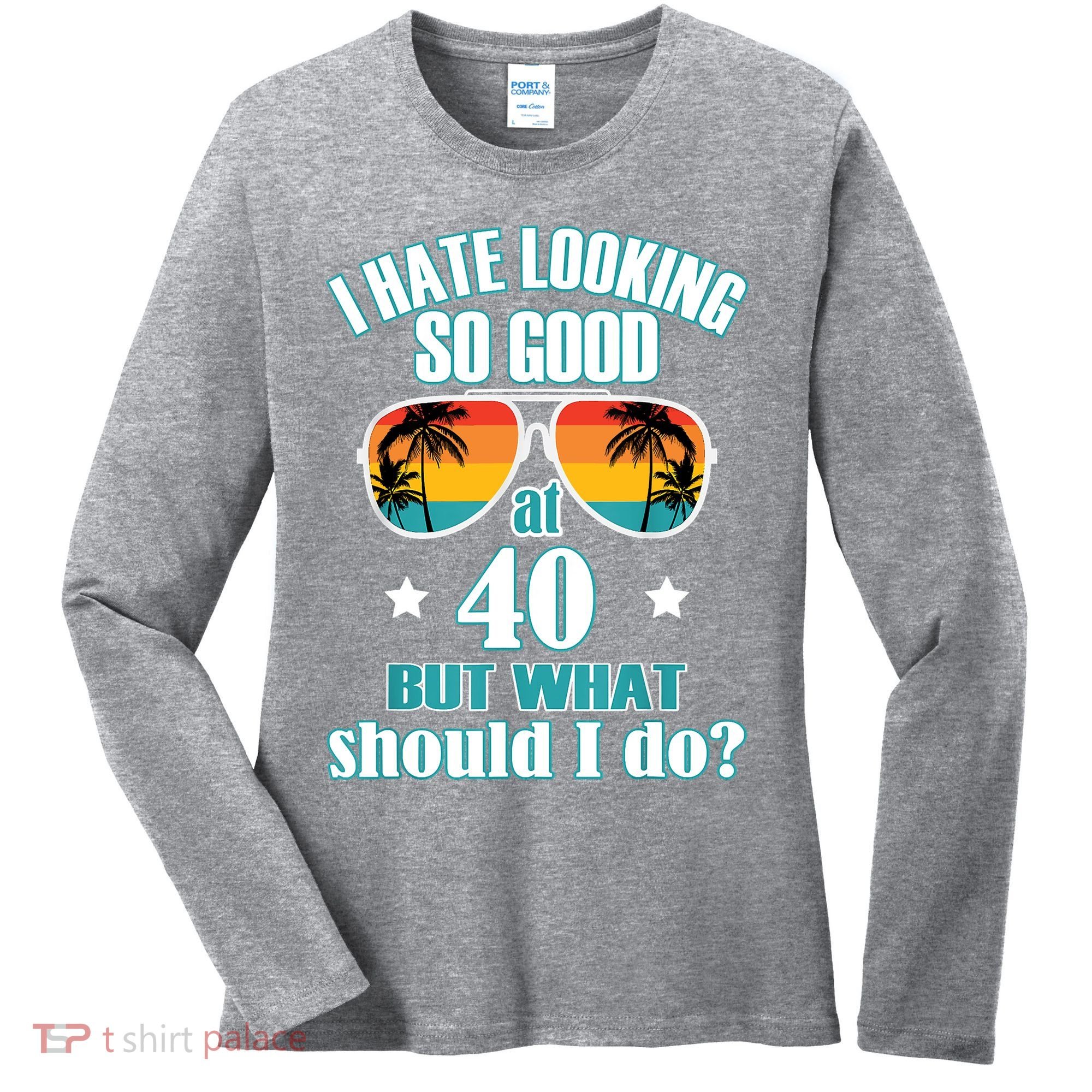 40th Birthday For Men Women 40th Anniversary Women's Long Sleeve Shirt