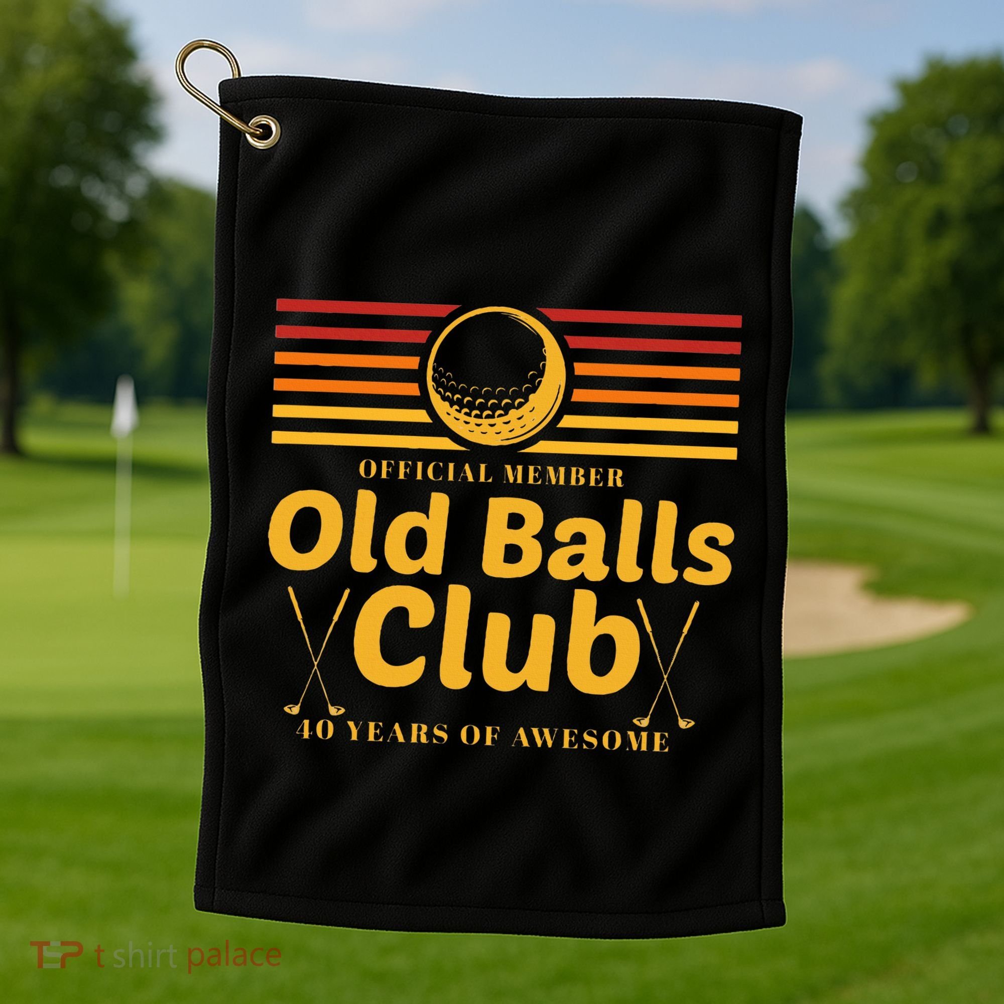 40th Birthday Funny Golf Old Balls Club Member Golfer Golf Towel