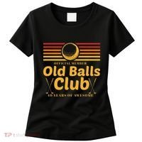 40th Birthday Funny Golf Old Balls Club Member Golfer Women's T-Shirt thumb 0