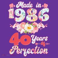 40th Birthday Floral Made In 1986 40 Years Of Perfection T-Shirt thumb 7