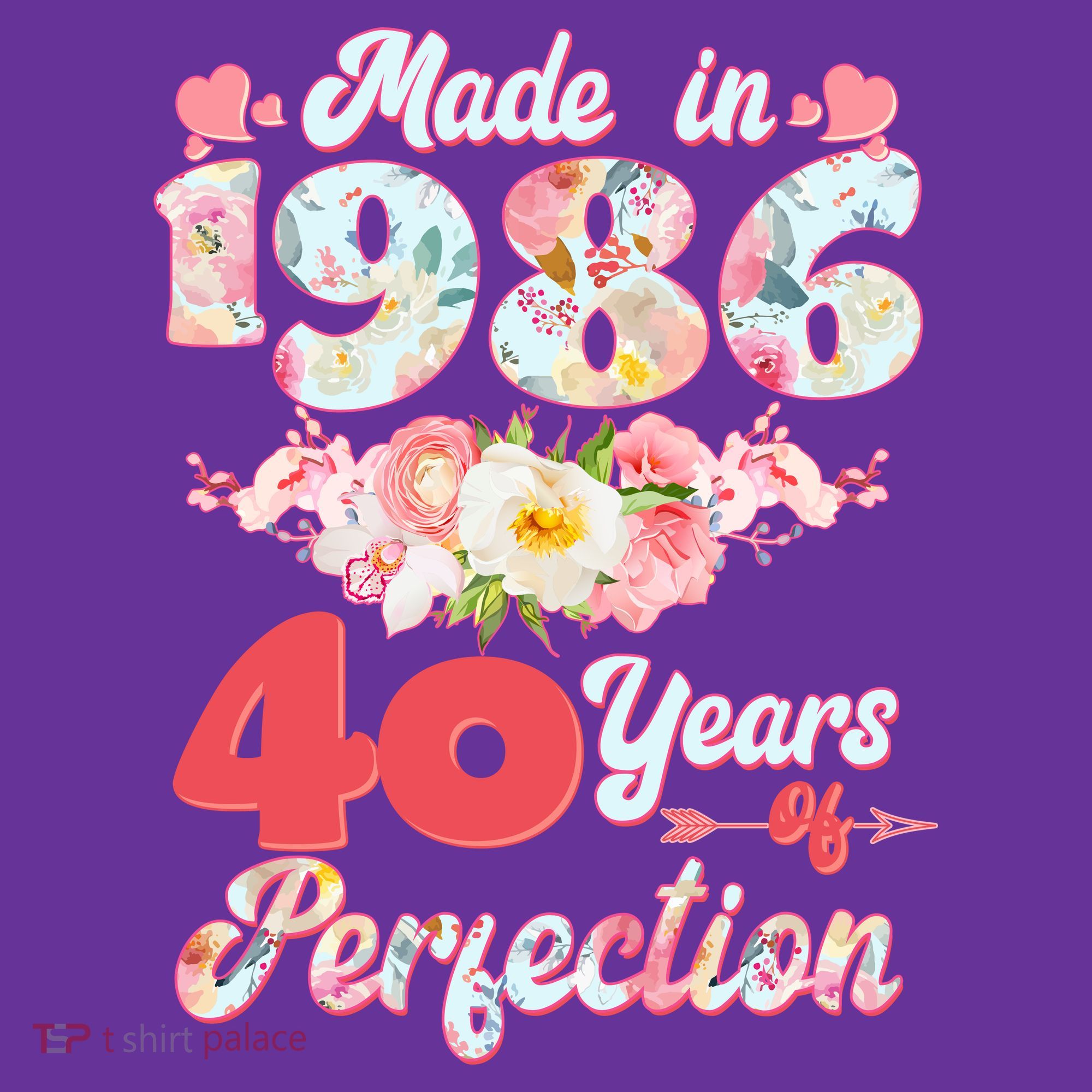40th Birthday Floral Made In 1986 40 Years Of Perfection T-Shirt