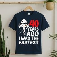 40th Birthday Gag Dress 40 Years Ago I Was The Fastest Funny T-Shirt thumb 2