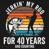 40th Birthday Gift For Fisherman Funny Fishing 40 Bday T-Shirt thumb 7