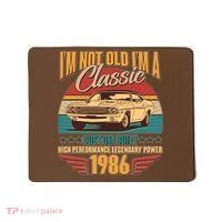40th Birthday I'm Not Old I'm A Classic Custom Built Car 1986 Mousepad thumb 0