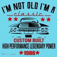 40th Birthday I'm Not Old I'm A Classic 1986 Custom Built High Performance Legendary Power Long Sleeve Shirt thumb 2