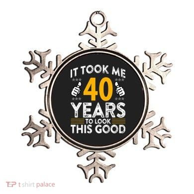 40th Birthday It Took Me 40 Years Good Funny 40 Year Old Ornament