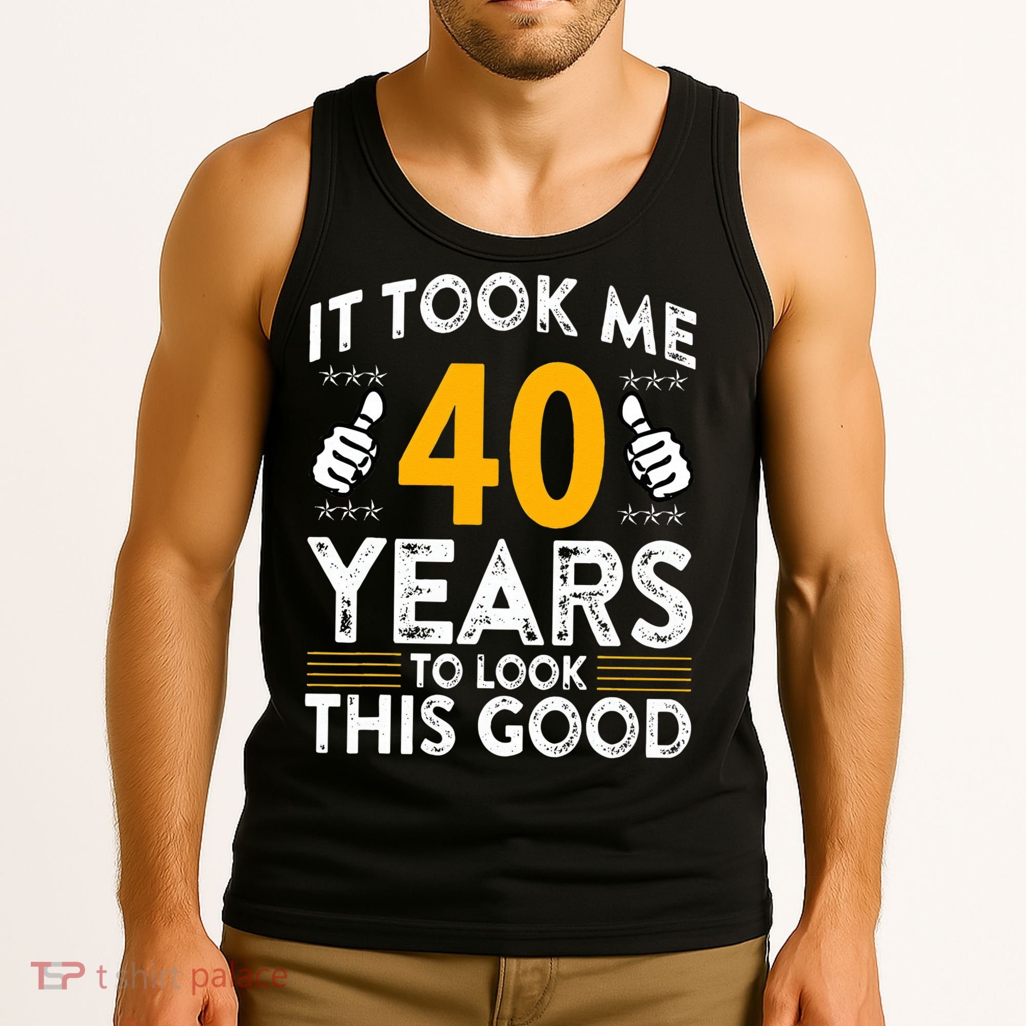 40th Birthday It Took Me 40 Years Good Funny 40 Year Old Tank Top
