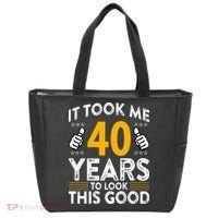 40th Birthday It Took Me 40 Years Good Funny 40 Year Old Tote Bag thumb 0