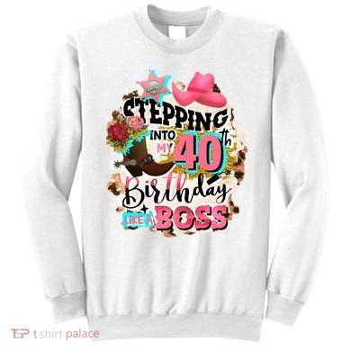 40th Birthday Like A Boss Rodeo Cowboy Funny Cute Sweatshirt