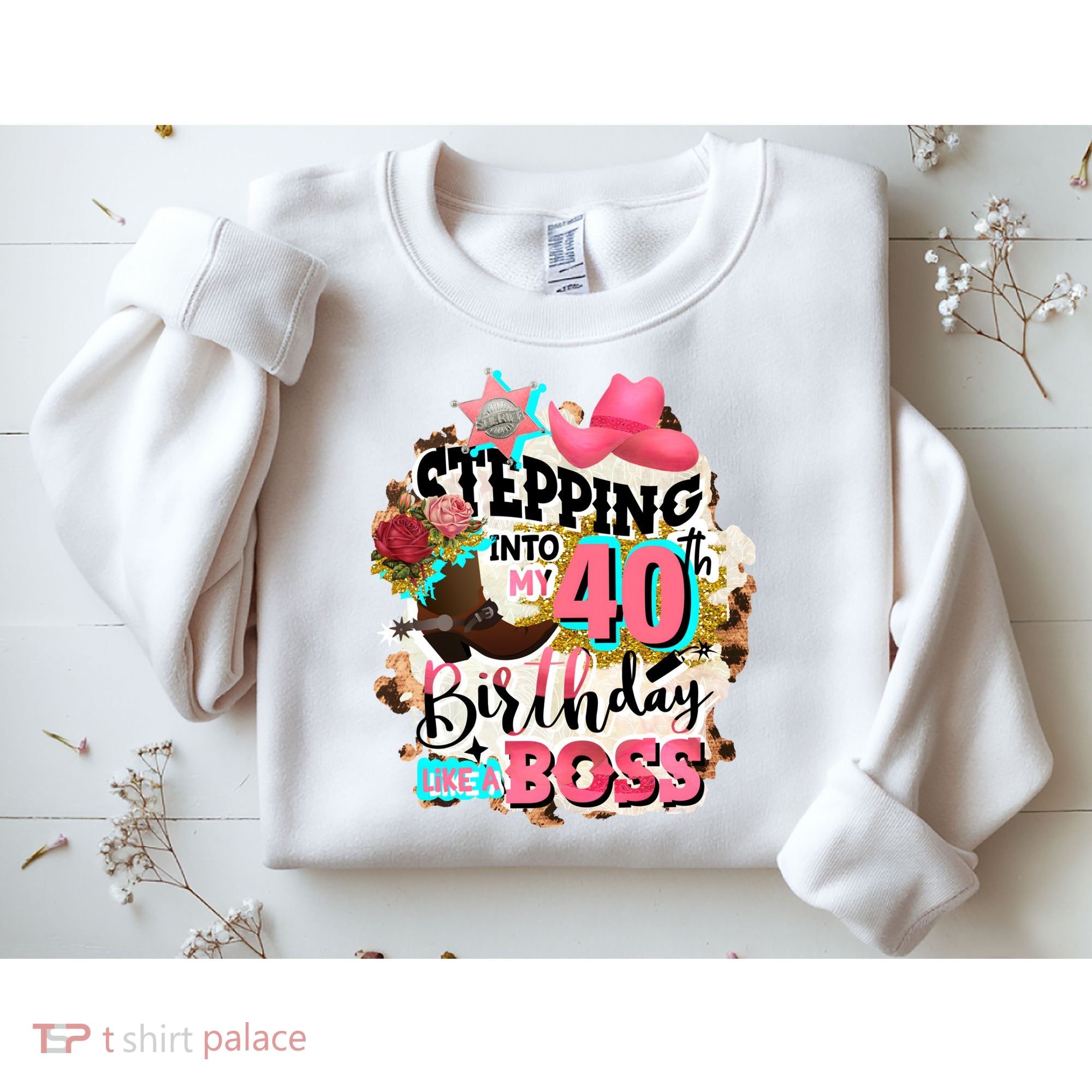 40th Birthday Like A Boss Rodeo Cowboy Funny Cute Sweatshirt