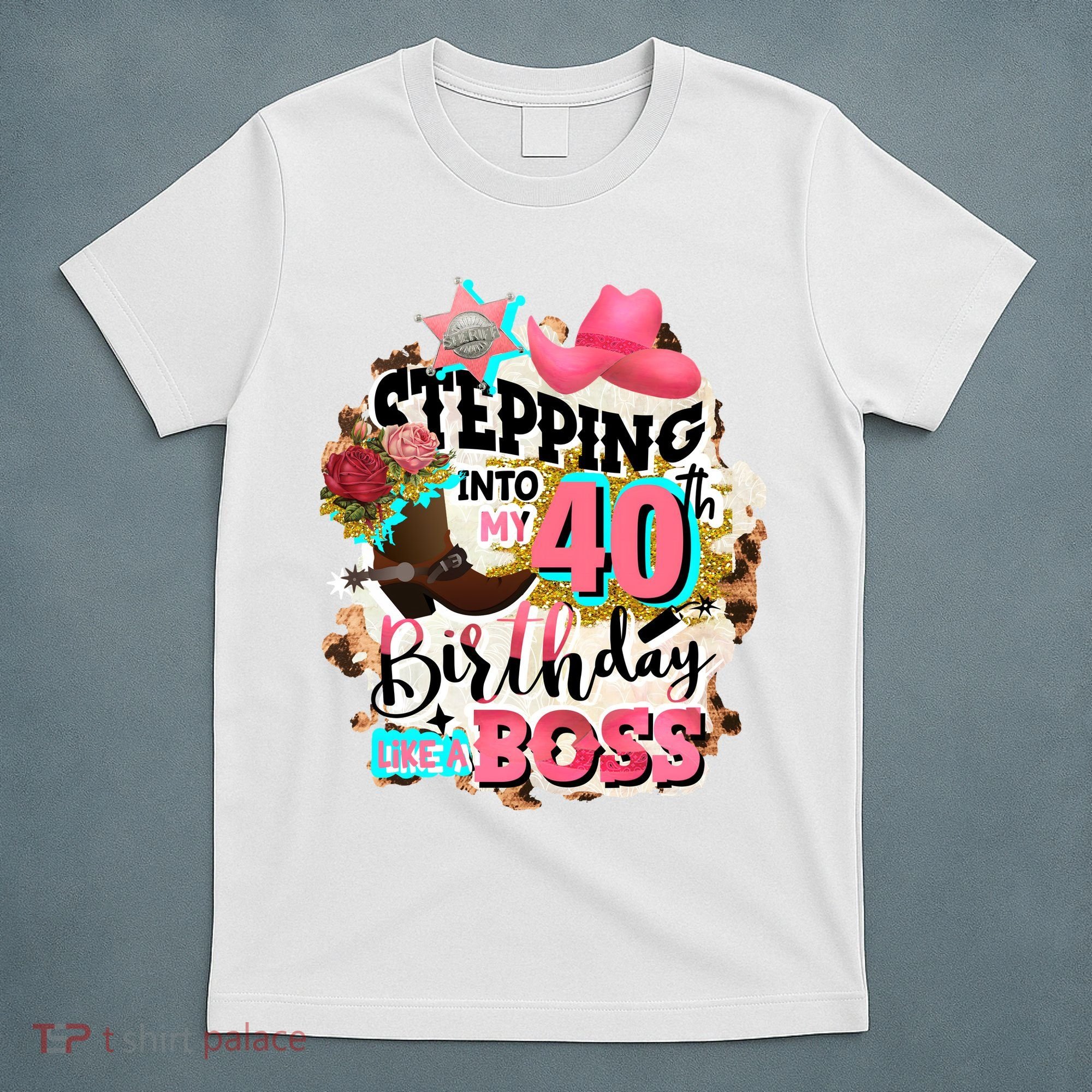 40th Birthday Like A Boss Rodeo Cowboy Funny Cute T-Shirt