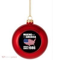 40th Birthday Making American Great Since 1986 Plastic Christmas Ball Ornament thumb 0