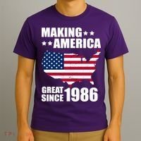 40th Birthday Making American Great Since 1986 T-Shirt thumb 3