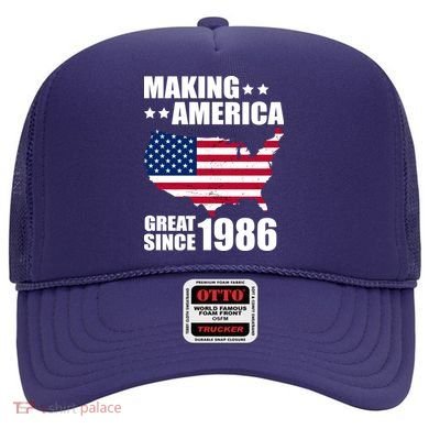 40th Birthday Making American Great Since 1986 Hat