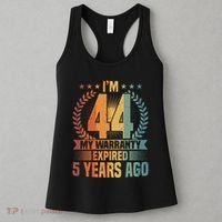 44th Birthday My Warranty Expired 44 Years Old Birthday Women's Tank Top thumb 3