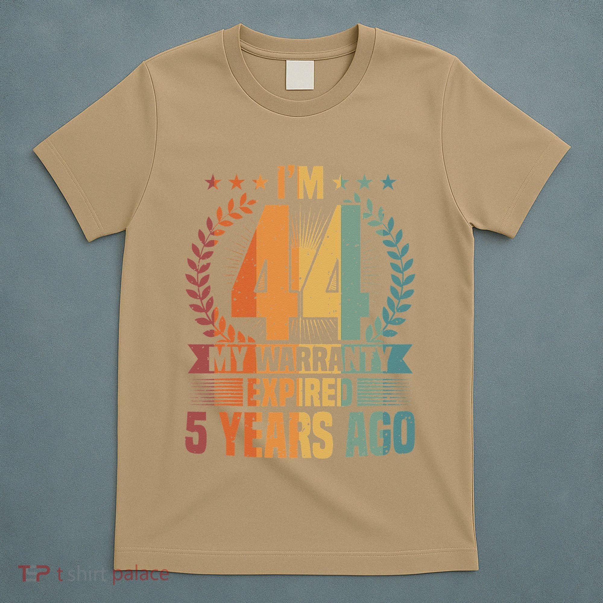 44th Birthday My Warranty Expired 44 Years Old Birthday T-Shirt