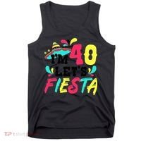40th Birthday Mexican Party I'm 40 Let's Fiesta Tank Top thumb 0